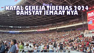 NATAL GEREJA TIBERIAS 2024  DAHSYAT JEMAAT NYA [upl. by Enaillil966]