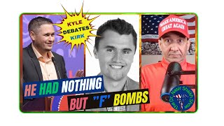 Charlie Kirk DISMANTLES Kyle Kulinski at DEBATE  Kyle Has No Ideas Just THROWING quotFquot Bombs [upl. by Yerak]