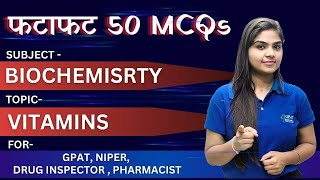 VITAMINS  BIOCHEMISTRY  IMPORTANT MCQs pharmacist druginspector gpat niper [upl. by Leonanie]