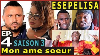 MON AME SOEUR saison3 EP4 Doutshe Kapanga THEATRE CONGOLAIS NOUVEAUTÉ 2017 ESEPELISA Congo Kinshasa [upl. by Nnyltak849]