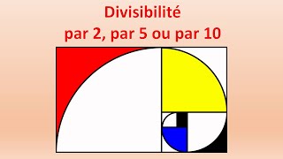 6️⃣ Divisibilité par 2 par 5 ou par 10 [upl. by Perrie424]