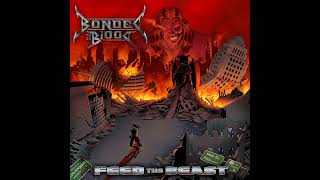 Bonded By Blood  Feed The Beast Full Album [upl. by Eniamat]