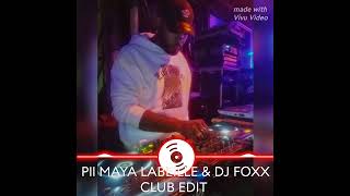 PLL MAYA LABEILLE amp DJ FOXX EDIT VRS CLUB [upl. by Olumor]