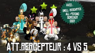 Attaque percepteur 4 v 5 avec Smelldescartes Allpsycho  DOFUS [upl. by Accissej]