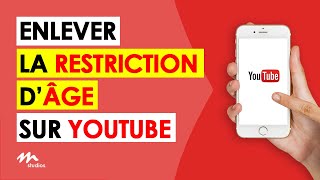 Comment Enlever la Restriction dâge sur YouTube avec son Téléphone [upl. by Gaultiero910]