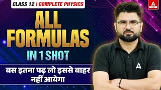 Complete Class 12 Physics All Formula Revision in One Shot  इस से बहार कुछ नहीं आएगा [upl. by Michael]