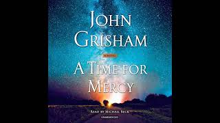 A Time for Mercy A Jake Brigance Novel [upl. by Hortensia]