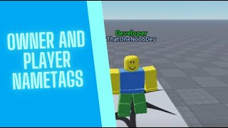 StepbyStep Tutorial Creating Player and Owner Nametags in Roblox Studio [upl. by Hosfmann]