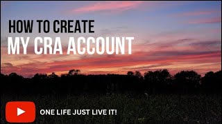 How to create CRA My Account for individuals  English [upl. by Baecher]