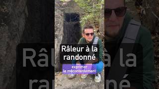 lefrançais Un râleur à la randonnée toi aussi tu râles tout le temps [upl. by Esinel268]