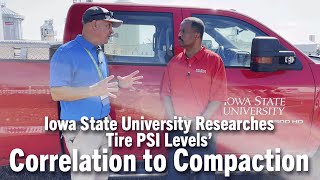 Iowa State University Researches Tire PSI Levels’ Correlation to Compaction [upl. by Niltag]