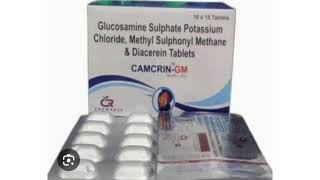 CAMCRIN GM Tablets Glucosamine Sulphate Potassium Chloride Methyl Sulphonyl Methane amp Diacerein [upl. by Chuck]