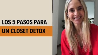 Los 5 pasos para hacer un Closet Detox [upl. by Ardis]