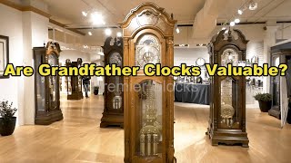 Are Grandfather Clocks Valuable [upl. by Kciredes]