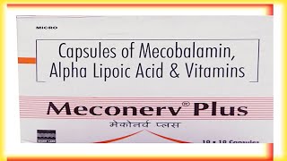 Meconerv Plus Capsule Uses Composition All Details  Mecobalamin amp Alpha Lipoic Acid [upl. by Yeknarf449]