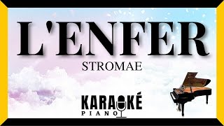 Lenfer  STROMAE Karaoké Piano Français [upl. by Halle]