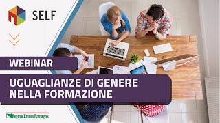 Webinar SELF 2024  Uguaglianze di genere nella formazione [upl. by Derr]