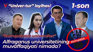 quotKorrupsiyasiz universitetquot Alfraganus universitetining muvaffaqiyati nimada  Univertur 1son [upl. by Sharyl]