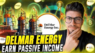 DELMAR ENERGY  GET PASSIVE INCOME FROM THIS INDUSTRIAL INVESTMENT COMPANY 🔥 [upl. by Yellat]