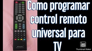 Como programar control remoto universal  Configurar control remoto para Smart TV [upl. by Aivato514]