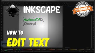 Inkscape How To Edit Text [upl. by Satterlee]