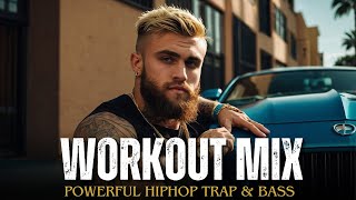 WORKOUT MUSIC 2024 🔥 POWERFUL HIPHOP TRAP amp BASS 🔥 GYM MOTIVATION MUSIC  TRAINING MIX [upl. by Thirzia]