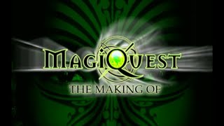 The Making of MagiQuest [upl. by Castillo817]