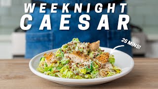 25 MINUTE CHICKEN CAESAR SALAD I Eat This Every Week  Weeknighting [upl. by Katee]