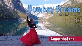 Bombay Dreams  KSHMR  Amanshaixox [upl. by Eanaj]