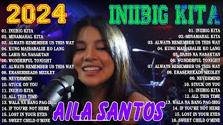 Iniibig KitaMinamahal KitaAILA SANTOS Best Songs✨Tawag ng Tanghalan 2024 Philippines💕 ailasantos [upl. by Silsbye962]