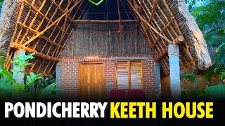 குடிசை வீடு Keeth House I Pondicherry Budget stay I Couple or Family [upl. by Ahseinek657]