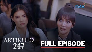 Artikulo 247 Full Episode 7 Stream Together [upl. by Judd]