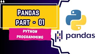 Pandas part  01  Pandas introduction  Installation  Basic Things Example MUST WATCH [upl. by Adnohryt549]