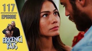 Early Bird  Episode 117 English Subtitles  Erkenci Kus [upl. by Gladdie902]