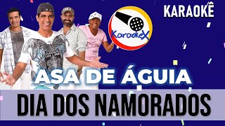 ASA DE AGUIA DIA DOS NAMORADOS  KARAOKÊ [upl. by Egor]