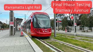 Parramatta Light Rail Vlog 38 Final Phase Testing  Tramway Avenue [upl. by Marice]