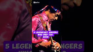 5 Legendary Singers who died too soon celebrity singers musiclegends shorts [upl. by Reyam]