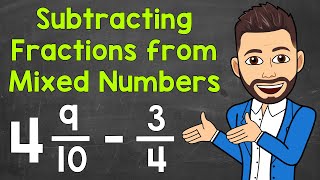 How to Subtract Fractions from Mixed Numbers  Math with Mr J [upl. by Ahtelahs546]