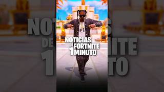 🔥 NOTICIAS de FORTNITE en 1 MINUTO 😱 fortnite fortniteclips fortniteshorts fortnitenews shorts [upl. by Hsizan]