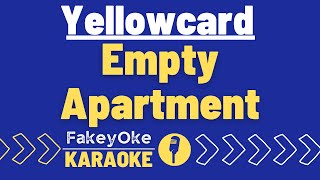 Yellowcard  Empty Apartment Karaoke [upl. by Nemhauser]