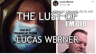 The Lust Of Lucas Werner [upl. by Dexter]