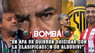 💣FUERTE REVELACIÓN DE CARUSO SOBRE LA AFA Y LA CLASIFICACIÓN DE ALDOSIVI💣 [upl. by Lehctim855]