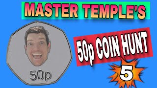 Master Temples rare 50p coin hunt part 5 [upl. by Emiline820]