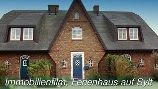 Ferienhaus auf Sylt in Archsum Immobilienfilm für Vermietung [upl. by Anyt]