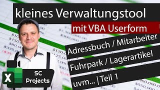 Verwaltungstool erstellen Teil 1  Microsoft Excel Userform VBA  Adressbuch  Mitarbeiter uvm [upl. by Eisen345]