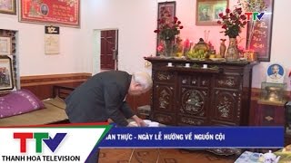 Tết Hàn thực  Ngày lễ hướng về nguồn cội [upl. by Eveneg]