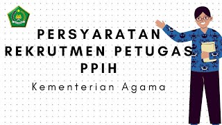 persyaratan rekrutmen PPIH kementerian agama 2023 [upl. by Anirahtak558]