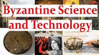 Byzantine Science and Technology [upl. by Helbon]