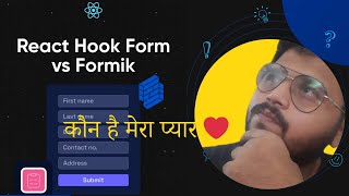 Formik vs React Hook Form  Lets discuss [upl. by Oad]