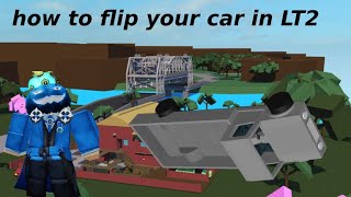 How to flip your car in lumber tycoon 2 [upl. by Dearr]